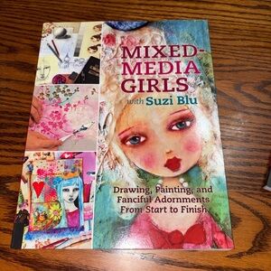 NEW MIXED MEDIA GIRLS WITH SUZI BLU. 
START TO FINISH. ART JOURNAL INSTRUCTION